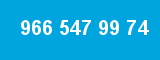 966 547 99 74